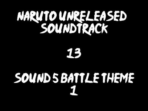Naruto Unreleased Soundtrack - Sound 5 Battle Theme 1 (REDONE)