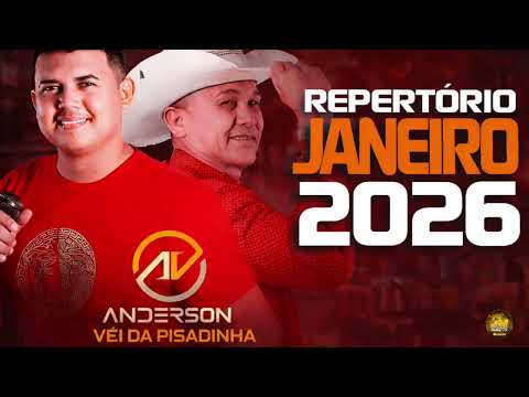 ANDERSON E O VÉI DA PISADINHA - REPERTÓRIO NOVO - JANEIRO 2026
