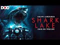 SHARK LAKE - English Trailer | Live Now Dimension On Demand DOD For Free | Download The App
