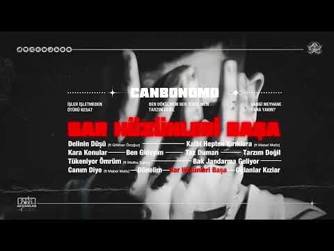 Sar Hüzünleri Başa - Can Bonomo