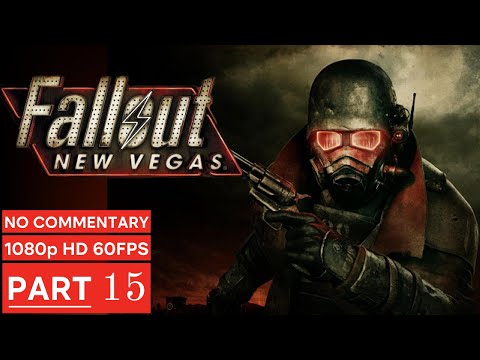 Fallout New Vegas – Gameplay Walkthrough Part 15 – No Commentary [1080p 60fps]