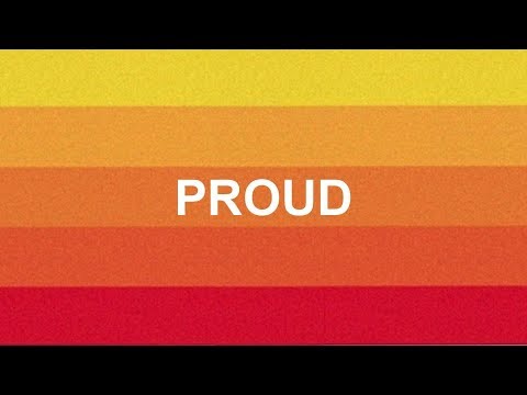Proud