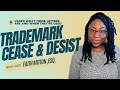 Trademark Cease & Desist Letters 101