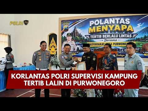 PRESISI UPDATE : KORLANTAS POLRI SUPERVISI KAMPUNG TERTIB LALIN DI PURWONEGORO BANJARNEGARA 13.00 (11/07/26)
