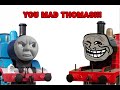James YOU MAD THOMAS