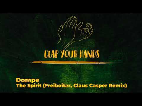 Dompe - The Spirit (Freiboitar, Claus Casper Remix)
