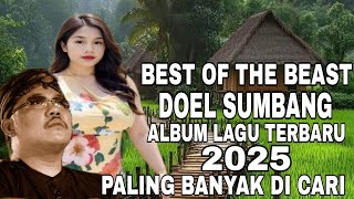 Download lagu BEST OF THE BEAST ~ DOEL SUMBANG ~ ALBUM MUSIK POP SUNDA TERBARU 2025 PALING BANYAK DI CARI. mp3 Download lagu BEST OF THE BEAST ~ DOEL SUMBANG ~ ALBUM MUSIK POP SUNDA TERBARU 2025 PALING BANYAK DI CARI. mp3