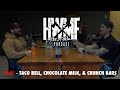 #81 - TACO BELL, CHOCOLATE MILK, & CRUNCH BARS | HWMF Podcast
