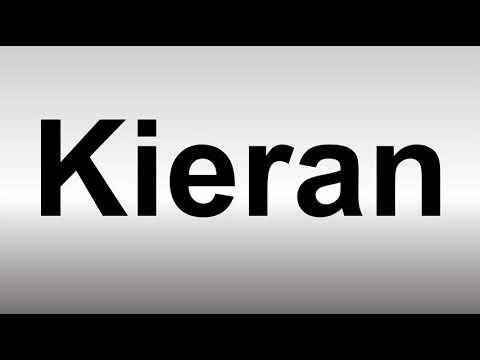 How to Pronounce Kieran