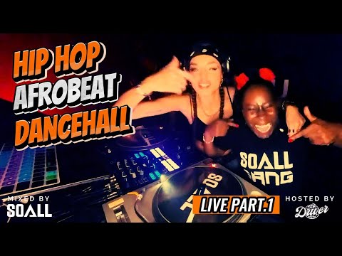 DJ SOALL Live Mix - Hip Hop, Dancehall, Shatta, Afro... (Hosted By Driver)
