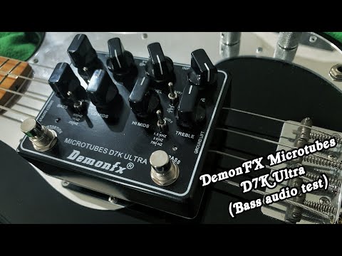 DemonFX Microtubes D7K Ultra (Bass audio test)