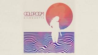 Goldroom - Silhouette (Official Audio)