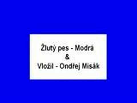 Žlutý pes - Modrá je dobrá