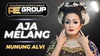 Download lagu AJA MELANG - NUNUNG ALVI - AE GROUP CIREBON LIVE BEKASI mp3