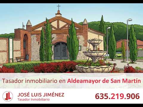 Tasador Inmobiliario en Aldeamayor de San Martín