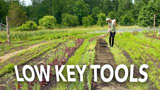Low Key Farm Tools that Work Hard in the Market Garden