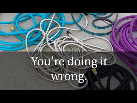 The RIGHT Way to Wrap a Hose