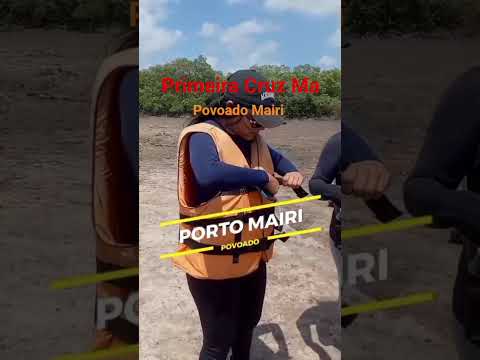 Primeira Cruz Ma, Povoado Mairi e Ilha de Santaninha