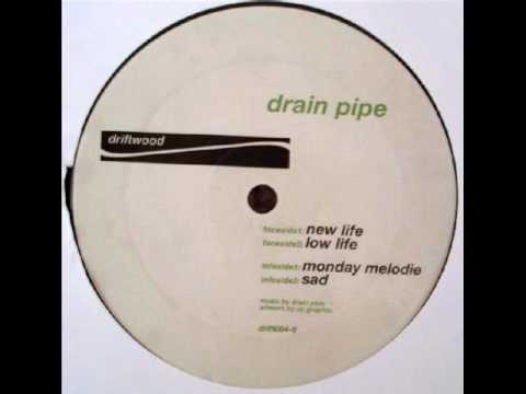 Drain Pipe - Monday Melodie