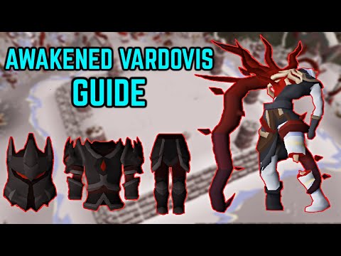 [OSRS] DT2 Awakened Vardorvis Guide