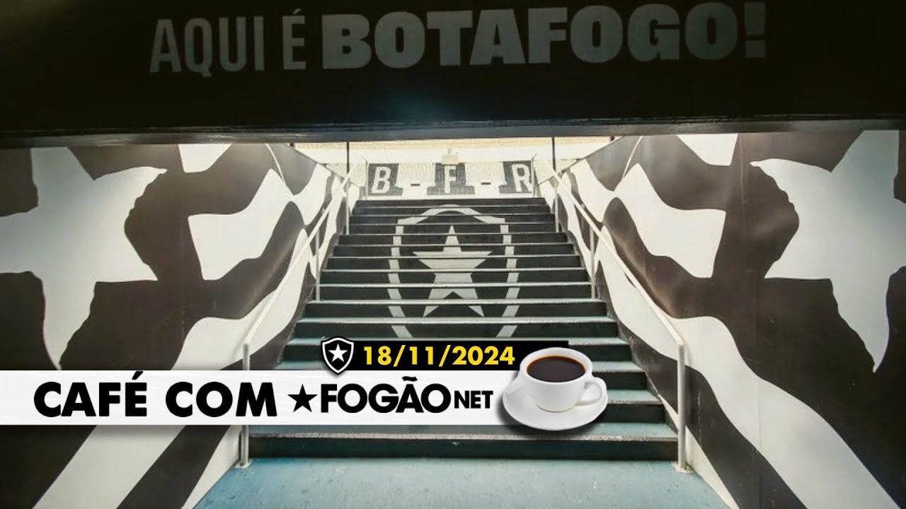 LIVE CAFÉ COM FOGÃONET | Niltão Fan Fest; estádio para 20 mil; Bastos adianta volta para jogar pelo Botafogo