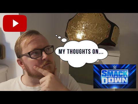 WWE SmackDown 25/09/2020 My Thoughts
