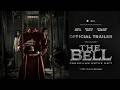 The Bell Official Trailer