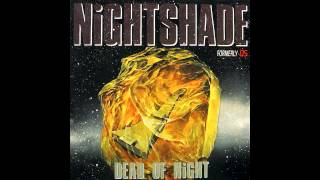 Nightshade - Somebody's Watching You