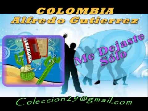 Me Dejaste Solo   alfredo gutierrez