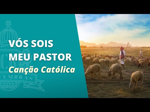 Vós Sois Meu Pastor video