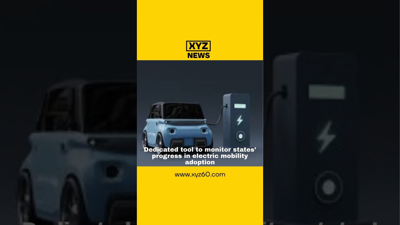 Electric Mobility Index to monitor states’ progress