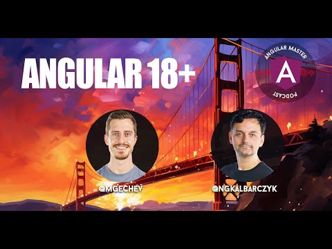 AMP 47: Minko Gechev on Angular 18+