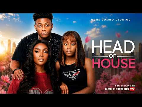 HEAD OF HOUSE / Nigerian Movies 2026 Latest Full movies