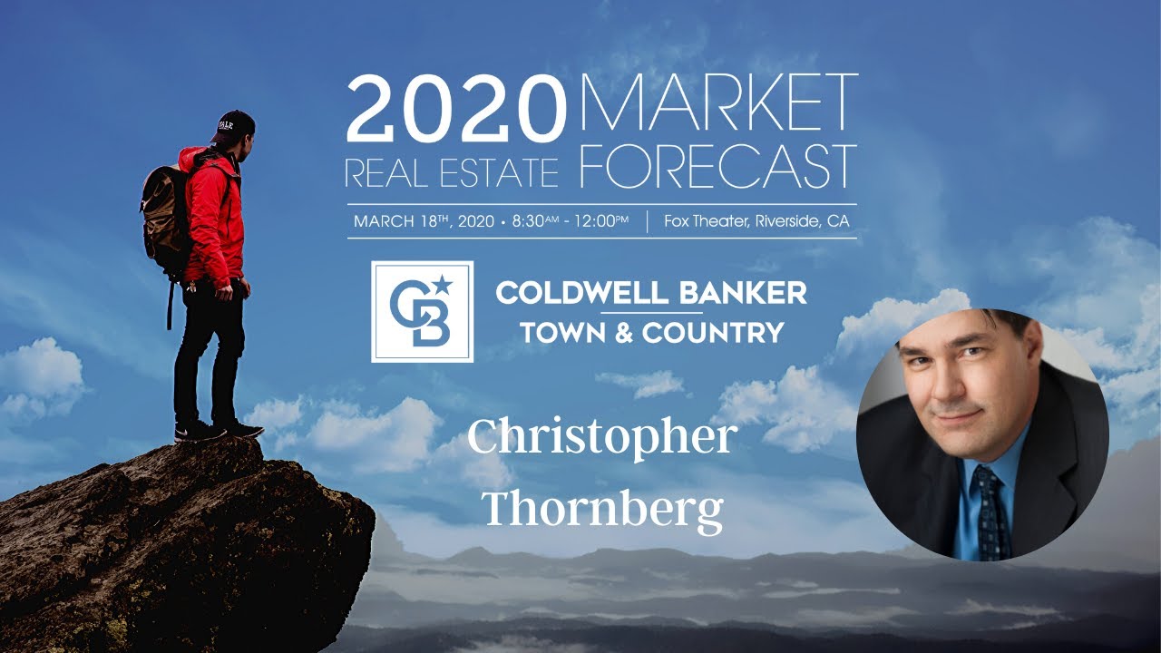 Chris Thornberg Keynote - 2020 Real Estate Market Forecast