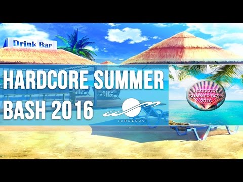 Jordesuvi @ Hardcore Summer Bash 2016 (1 HOUR UPLIFTING VOCAL HAPPY HARDCORE MIX)