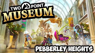 Two Point Museum Pebberley Heights - 2 Star Gameplay
