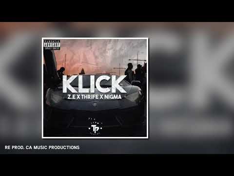 Z.E x Thrife x Nigma - KLICK (Instrumental Remake made by DJ Chsris)