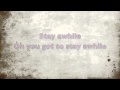 Stay Awhile (Lyrics)- Ryan Star