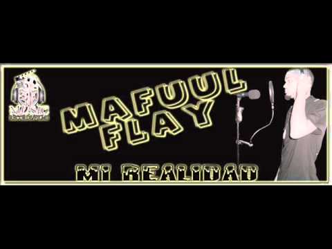 Mafuul Flay   Mi Realida (prod by sheng)
