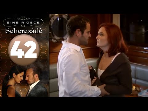 Seherezádé - 42 . Rész