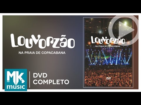Louvorzão - Na Praia de Copacabana (DVD COMPLETO)