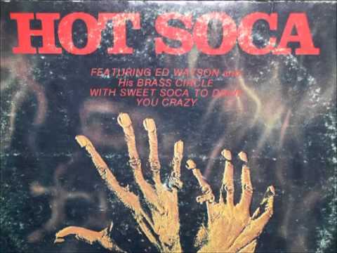 Ed Watson & His Brass Circle - Hot Soca