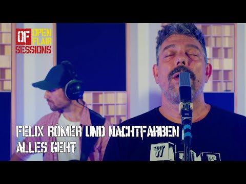 Open Flair Session: Felix Römer und Nachtfarben - Alles Geht