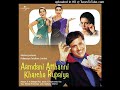 Aamdani Atthanni Kharcha Rupaiya Title Song