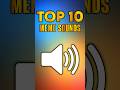 Top 10 Meme Sounds Memesoundeffect