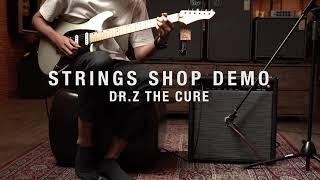 Video thumbnail for STRINGS SHOP DEMO : DR.Z THE CURE by Strings Shop
