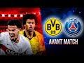 Dortmund PSG | Avant Match