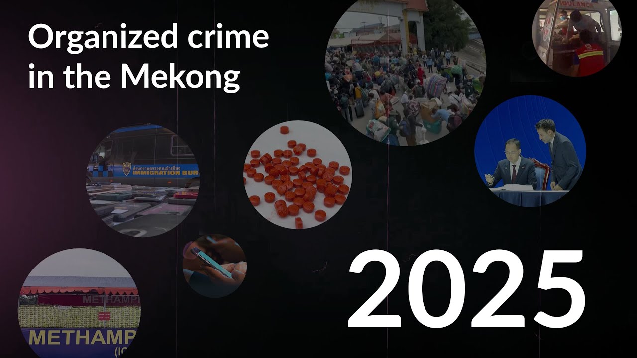Scams, trafficking, drugs, and money flows: Organized Crime in 2025 in the Mekong