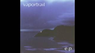 Vaportrail - Marbles In The Sky