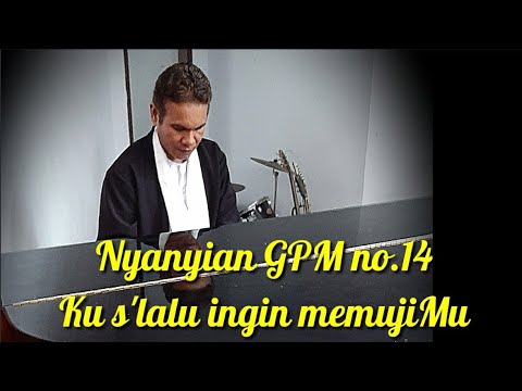 Nyanyian GPM 14_Ku slalu ingin memujiMu(versi keroncong)